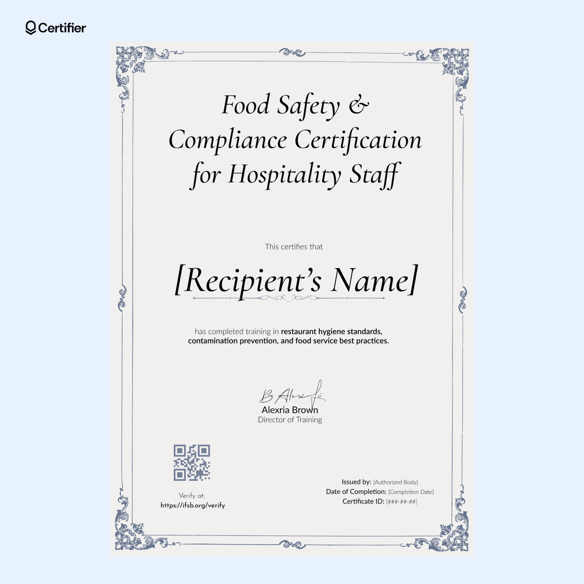 A classic food safety certificate template with an ornate border, QR code, certificate ID and fields for recipient details and issuer information. A classic food safety certificate template with an ornate border, QR code, certificate ID and fields for recipient details and issuer information.