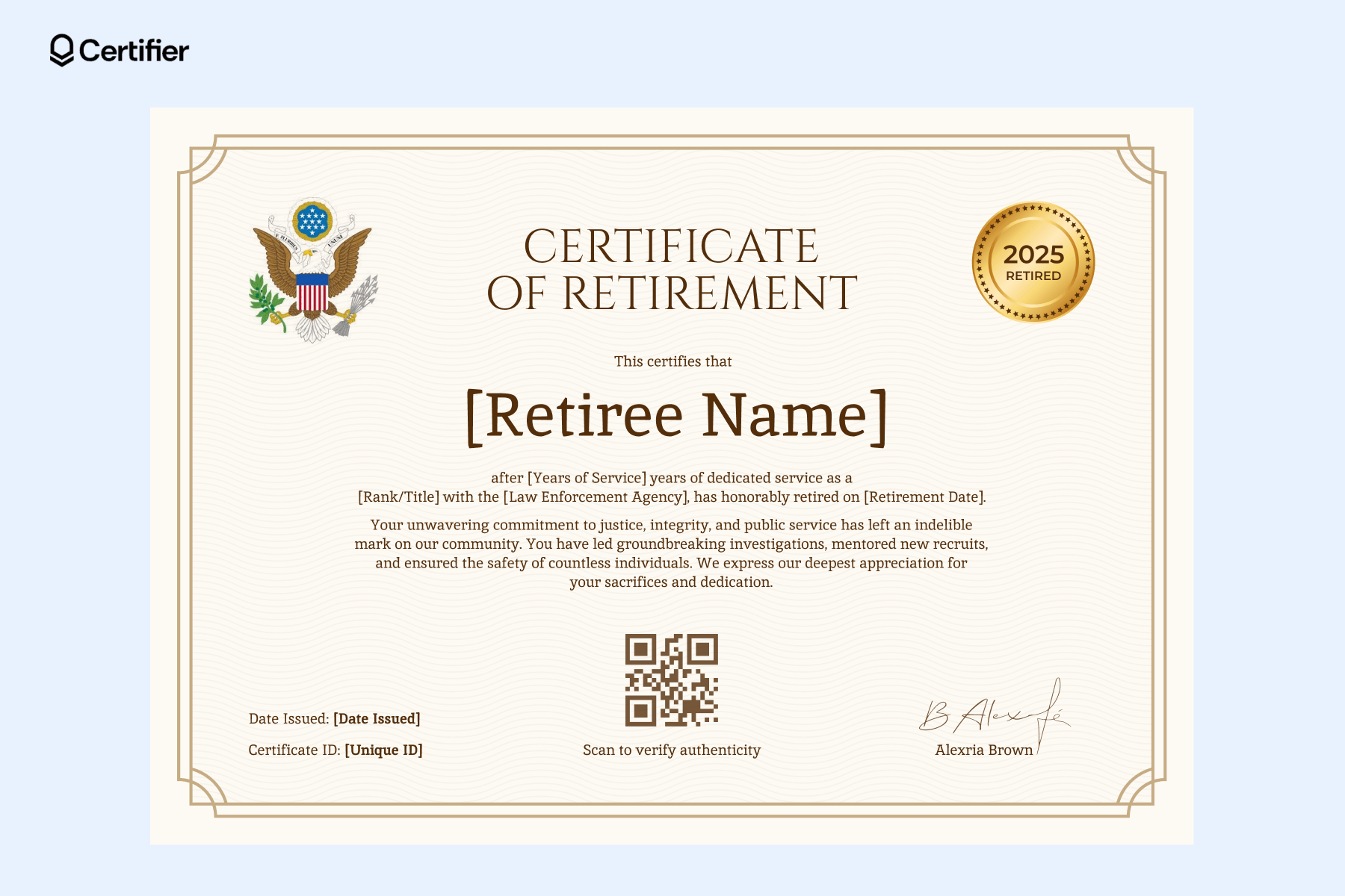 Retirement certificate template with gold badge, U.S. crest, wave-textured background and editable fields for law enforcement or government recognition. Retirement certificate template with gold badge, U.S. crest, wave-textured background and editable fields for law enforcement or government recognition.