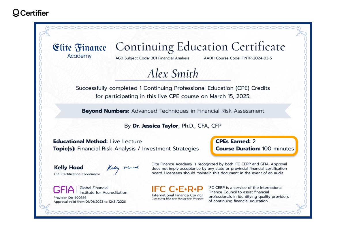 A Continuing Education Certificate from Elite Finance Academy showcases how to offer CPE credits and what CPE stands for, issued for a live course on advanced financial risk assessment. A Continuing Education Certificate from Elite Finance Academy showcases how to offer CPE credits and what CPE stands for, issued for a live course on advanced financial risk assessment.