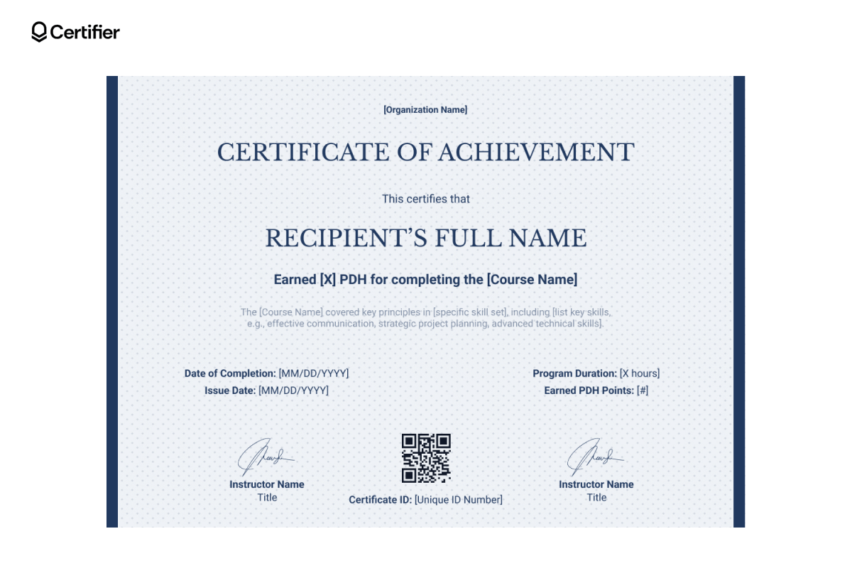 Blue-accented PDH certificate template with dotted background, editable course info, instructor signatures and central QR code for verification. Blue-accented PDH certificate template with dotted background, editable course info, instructor signatures and central QR code for verification.