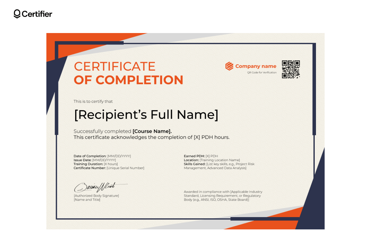 Geometric PDH certificate with orange and navy border, QR code, and placeholders for course details, skills and optional compliance text. Geometric PDH certificate with orange and navy border, QR code, and placeholders for course details, skills and optional compliance text.