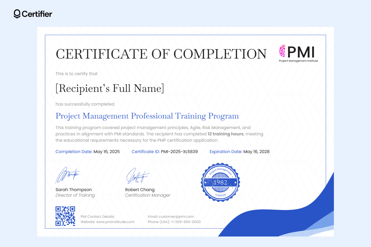 A clean and formal sample of PMP certificate issued by PMI for completing a 12-hour Project Management Professional training course. A clean and formal sample of PMP certificate issued by PMI for completing a 12-hour Project Management Professional training course.