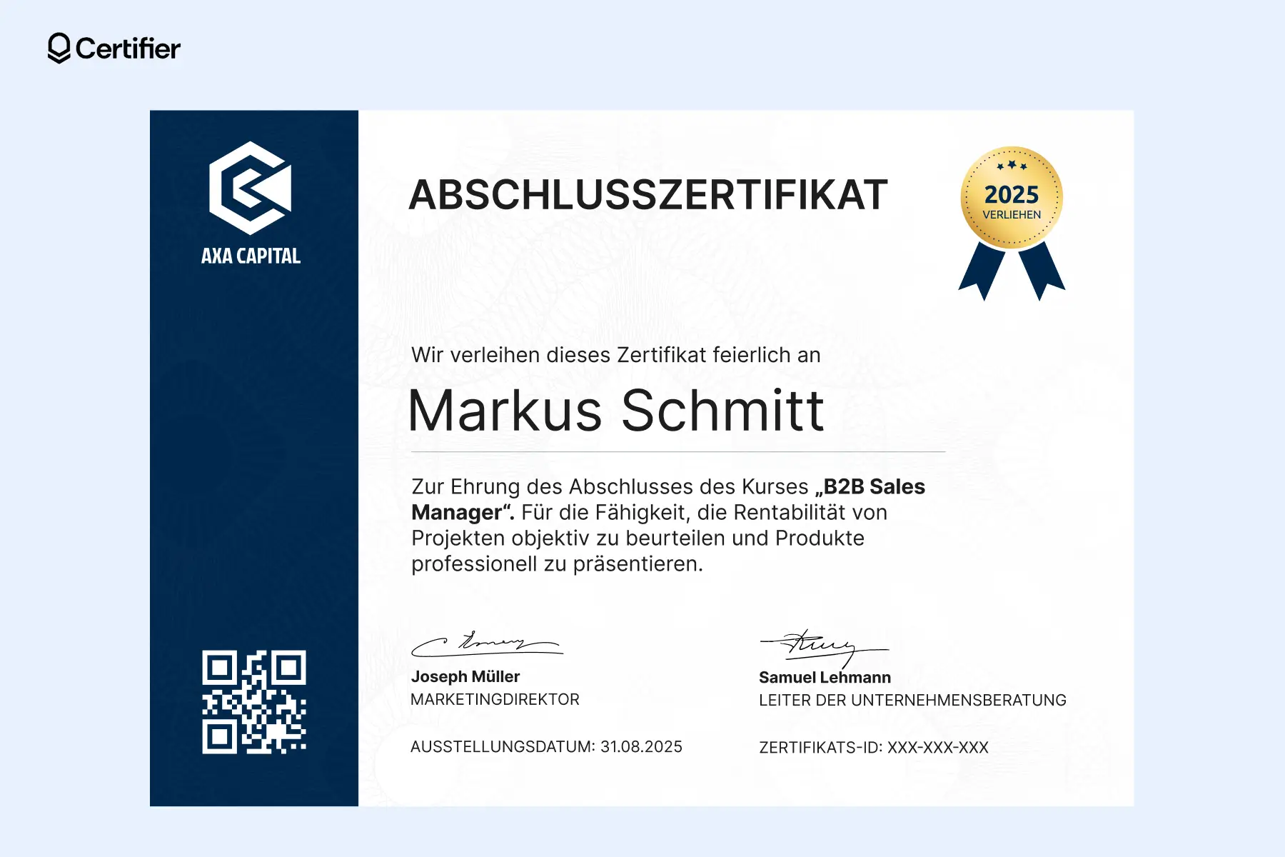 Ein digitales Zertifikat mit einem blau-weißen Design, das Markus Schmitt für den Abschluss des Kurses „B2B Sales Manager“ verliehen wurde und zeigt, wie man ein digitales Zertifikat für Fachkräfte erstellt. Ein digitales Zertifikat mit einem blau-weißen Design, das Markus Schmitt für den Abschluss des Kurses „B2B Sales Manager“ verliehen wurde und zeigt, wie man ein digitales Zertifikat für Fachkräfte erstellt.
