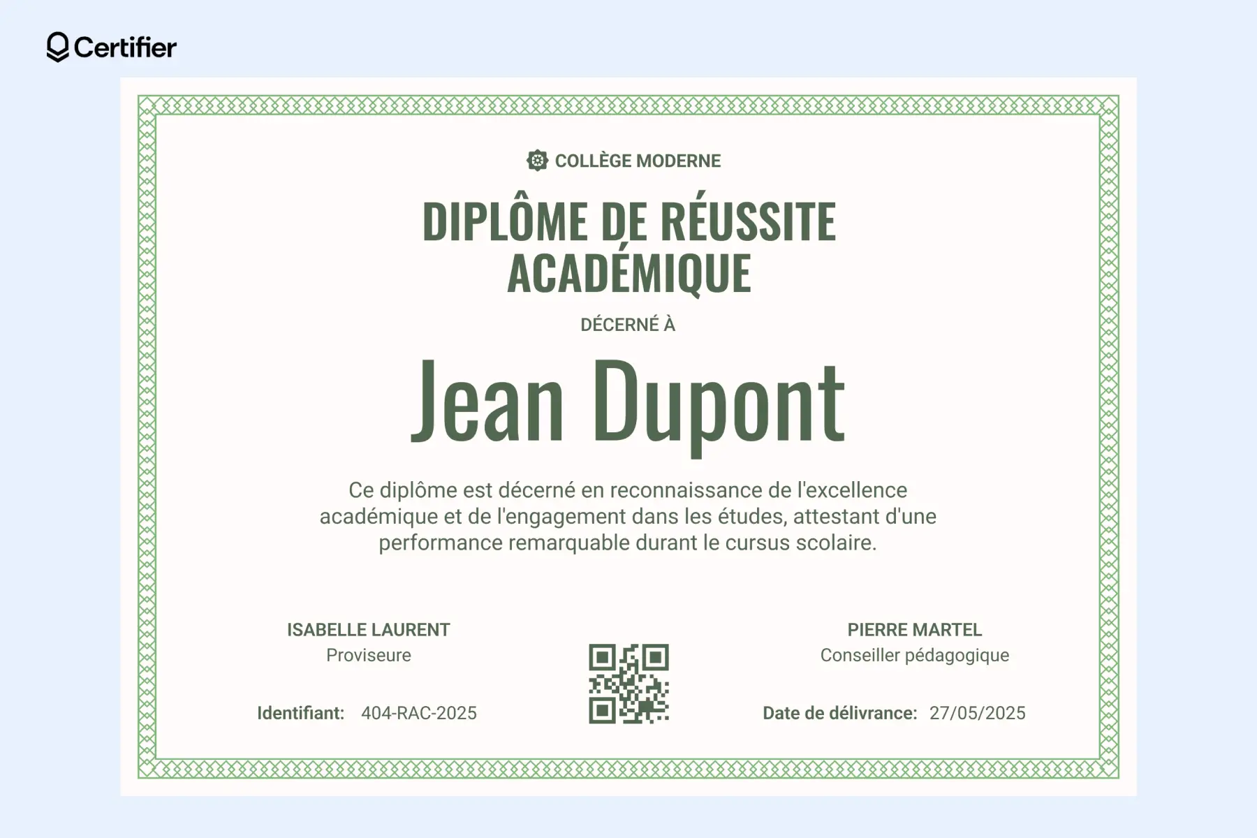 Modèle de diplôme vert avec un design moderne et un cadre géométrique, idéal pour récompenser l'excellence académique et l'engagement dans les études, avec un QR code pour la vérification. Modèle de diplôme vert avec un design moderne et un cadre géométrique, idéal pour récompenser l'excellence académique et l'engagement dans les études, avec un QR code pour la vérification.