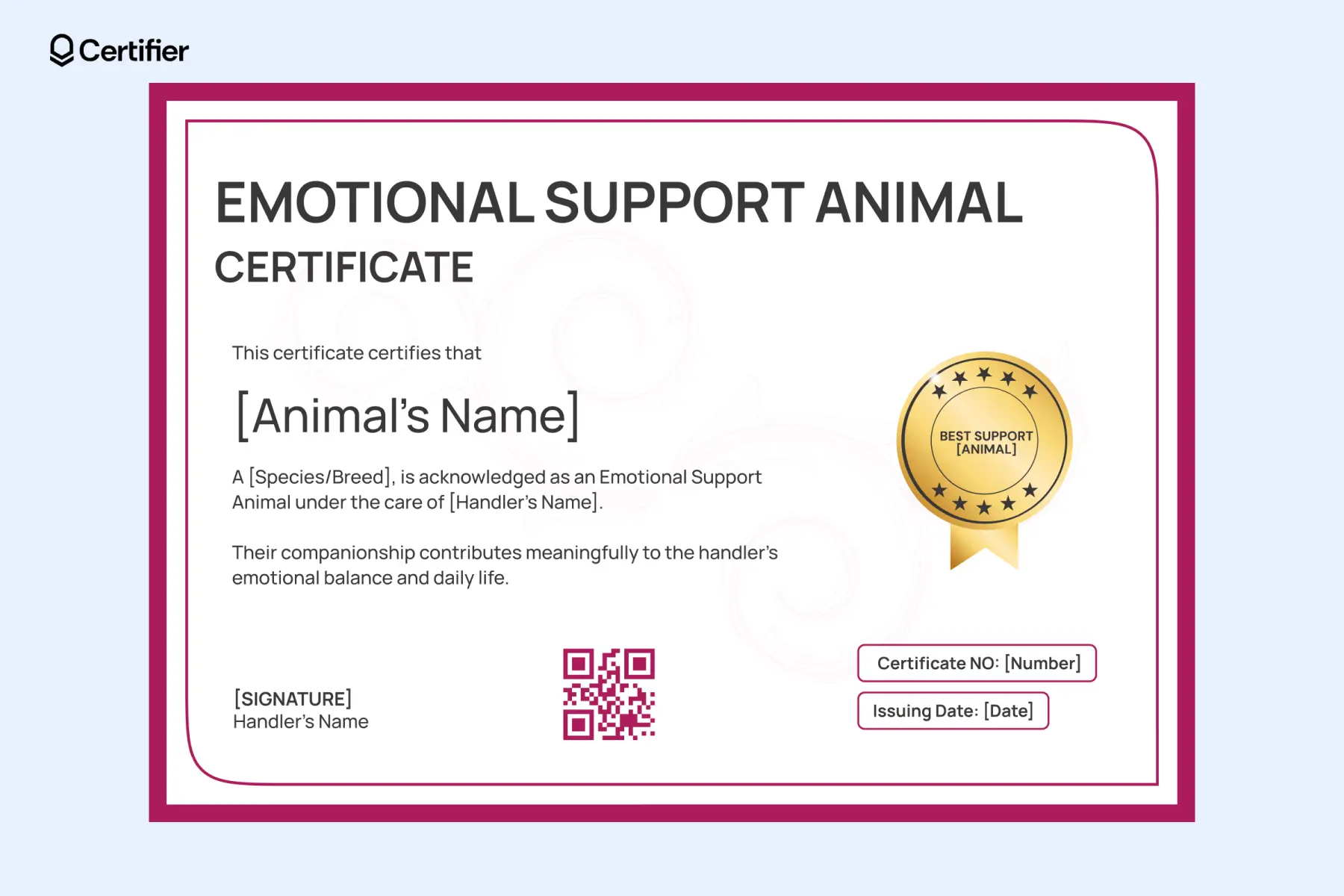 Printable emotional support dog certificate with pink border, gold seal and editable handler and animal fields. Printable emotional support dog certificate with pink border, gold seal and editable handler and animal fields.