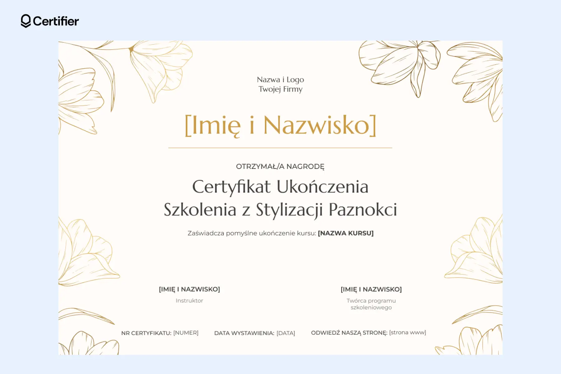 Certyfikat ukończenia kursu stylizacji paznokci w eleganckim stylu roślinnym z jasnym tłem i beżowymi akcentami. Certyfikat ukończenia kursu stylizacji paznokci w eleganckim stylu roślinnym z jasnym tłem i beżowymi akcentami.