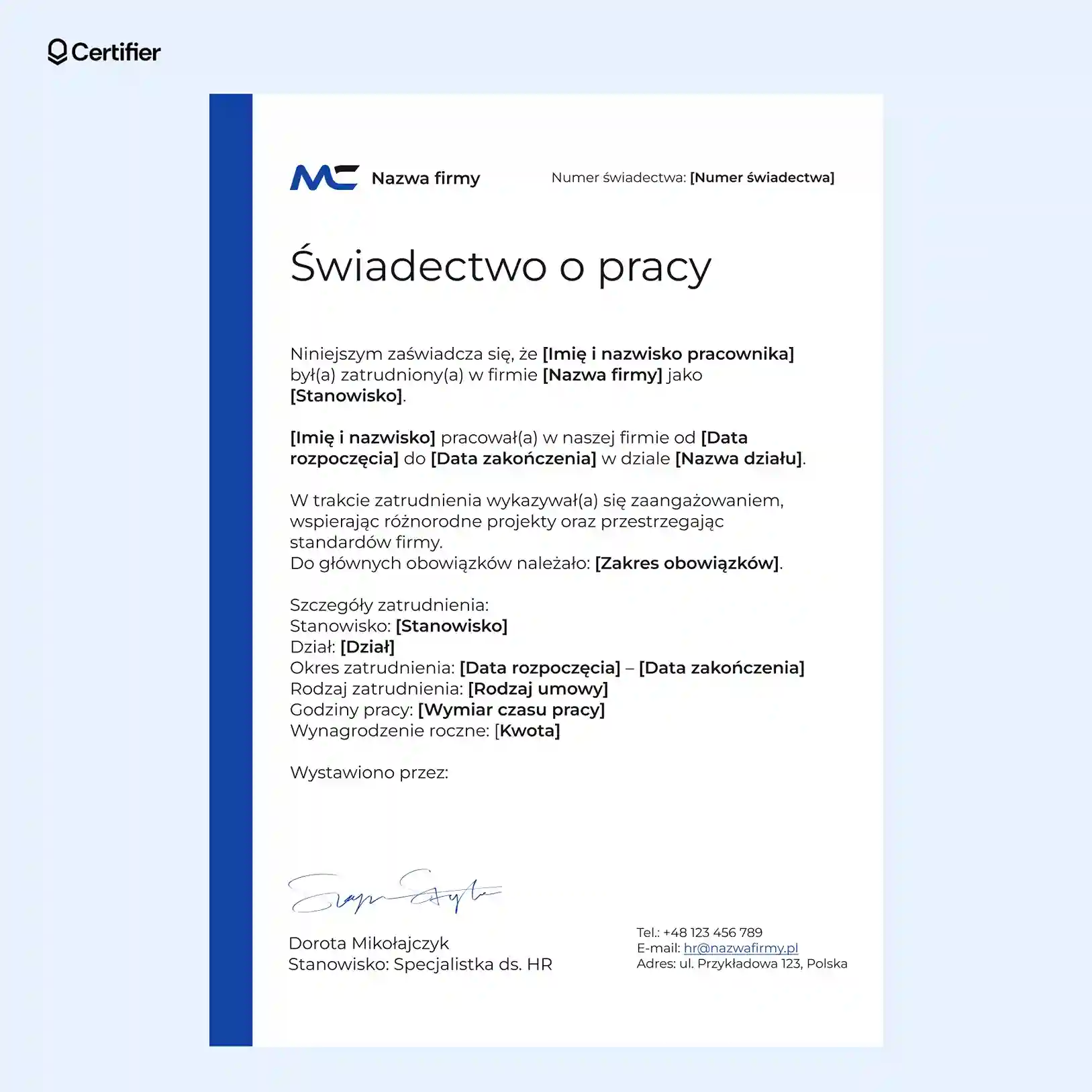 Wzór świadectwa pracy w odcieniach błękitu, z delikatnym obramowaniem i przejrzystym układem treści bez ozdobników. Wzór świadectwa pracy w odcieniach błękitu, z delikatnym obramowaniem i przejrzystym układem treści bez ozdobników.