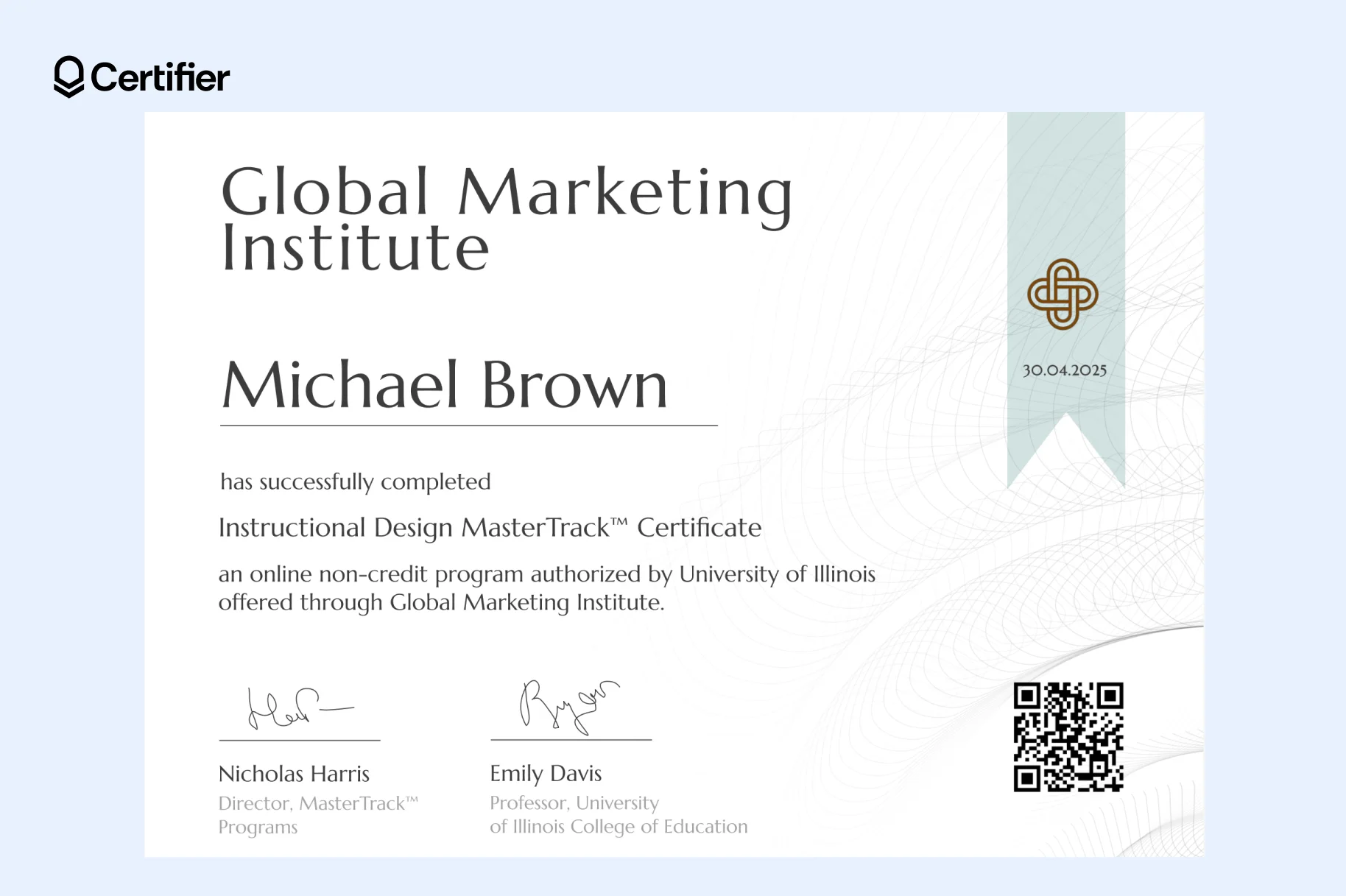 Coursera MasterTrack certificate sample with program details, signatures, date ribbon and QR code. Coursera MasterTrack certificate sample with program details, signatures, date ribbon and QR code.