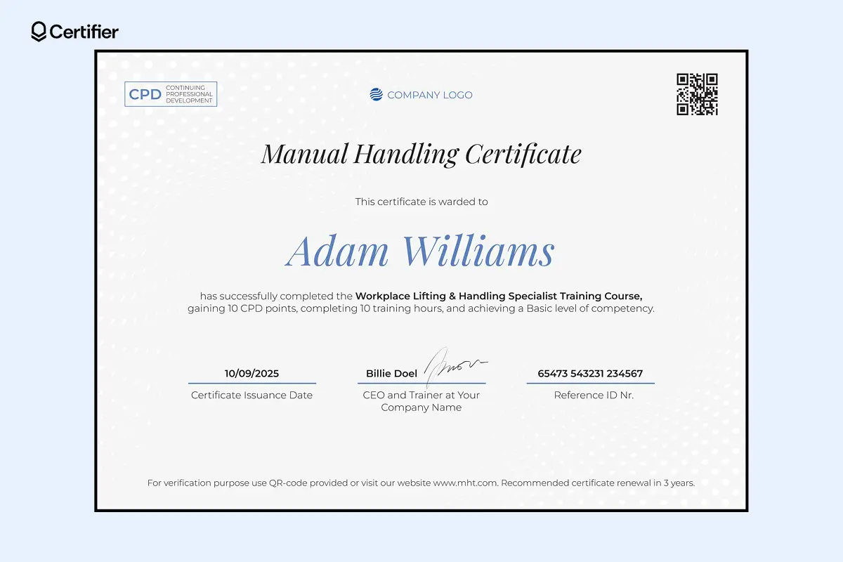 Blank manual handling certificate template with CPD points, training hours and advanced safety level; helps trainers create consistent records across advanced programs. Blank manual handling certificate template with CPD points, training hours and advanced safety level; helps trainers create consistent records across advanced programs.