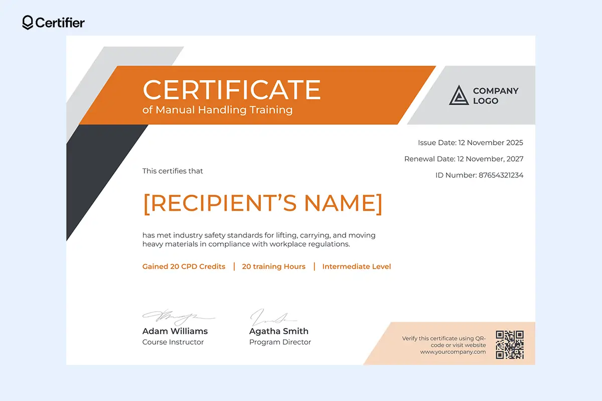 Blank manual handling certificate template with orange header, CPD log and advanced course fields. Blank manual handling certificate template with orange header, CPD log and advanced course fields.