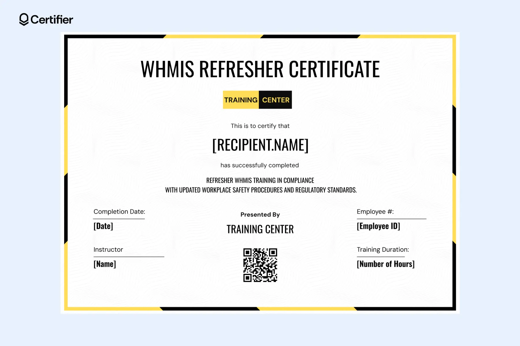A template for WHMIS certificate free to edit with yellow corners and bold black title; ideal for WHMIS training. A template for WHMIS certificate free to edit with yellow corners and bold black title; ideal for WHMIS training.