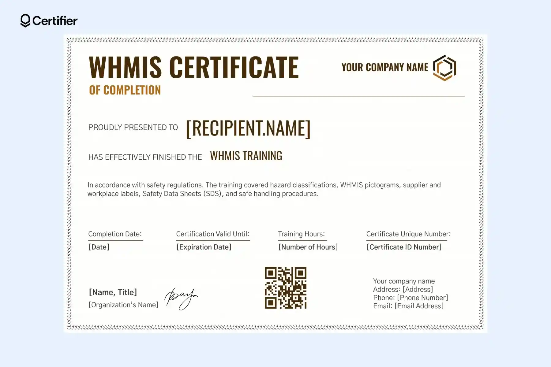 WHMIS certificate template with gold-brown header and structured field layout; ideal for WHMIS training. WHMIS certificate template with gold-brown header and structured field layout; ideal for WHMIS training.