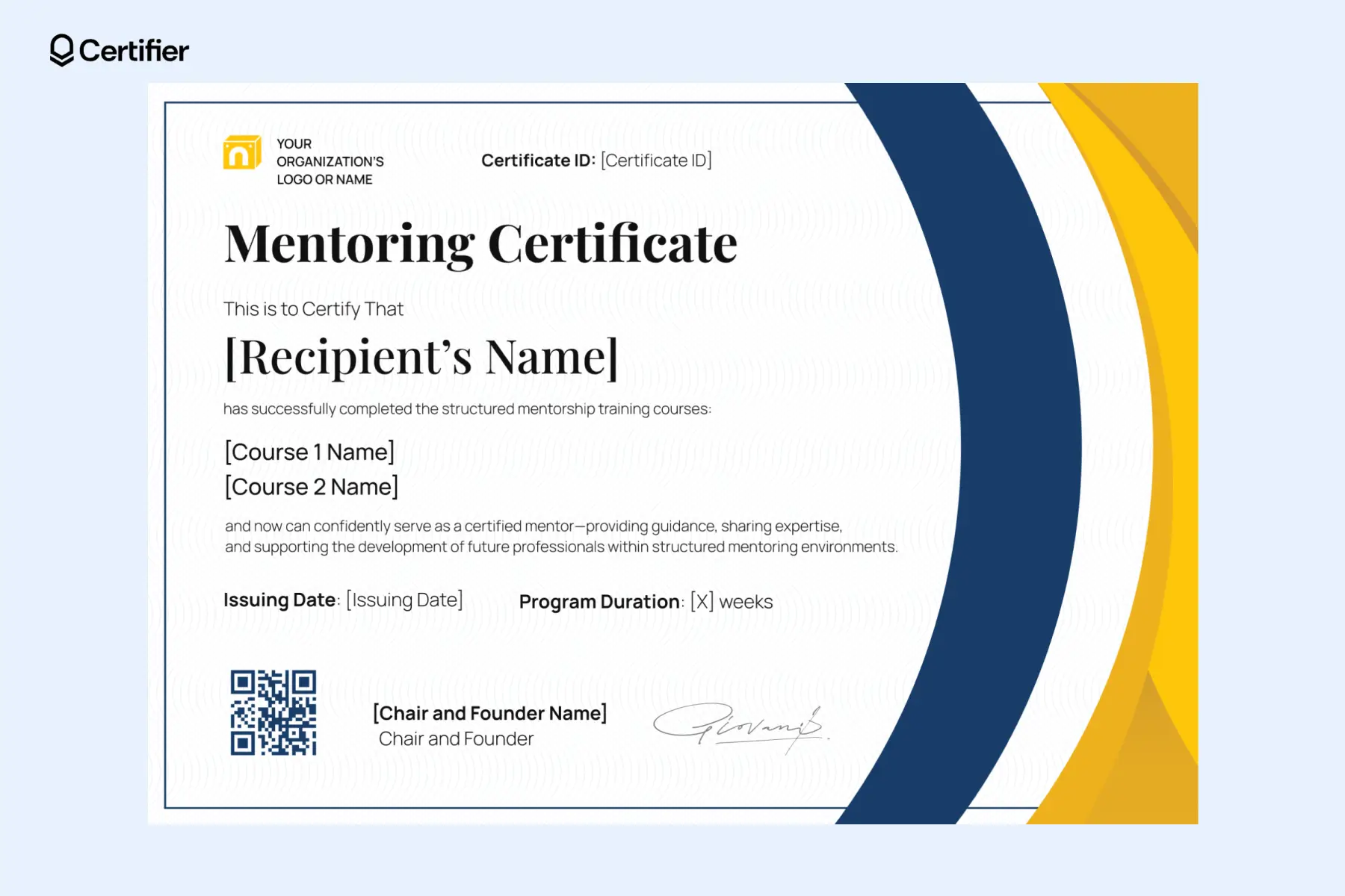 Curved yellow and blue mentoring certificate template for dual course mentor certification. Curved yellow and blue mentoring certificate template for dual course mentor certification.