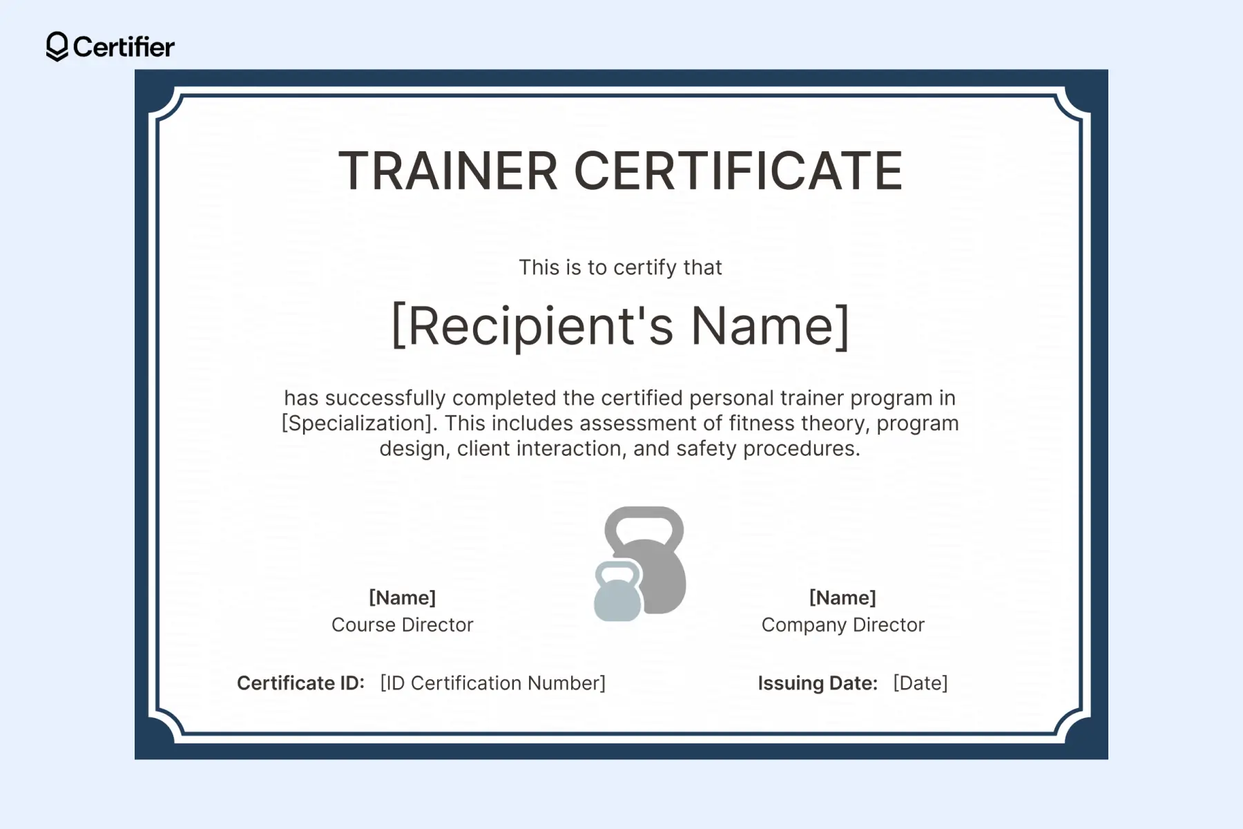 Formal personal trainer certificate format with white background and navy frame. Formal personal trainer certificate format with white background and navy frame.