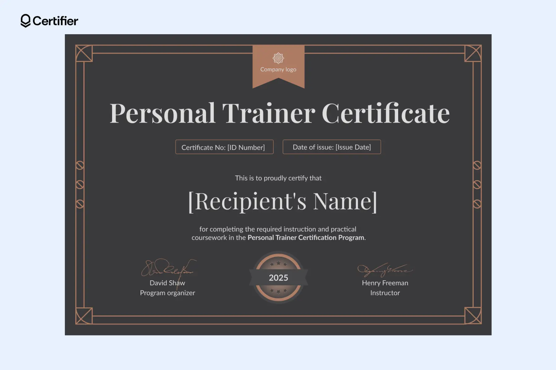 Printable personal training certificate with a brown background and copper details; personal trainer template customize format. Printable personal training certificate with a brown background and copper details; personal trainer template customize format.