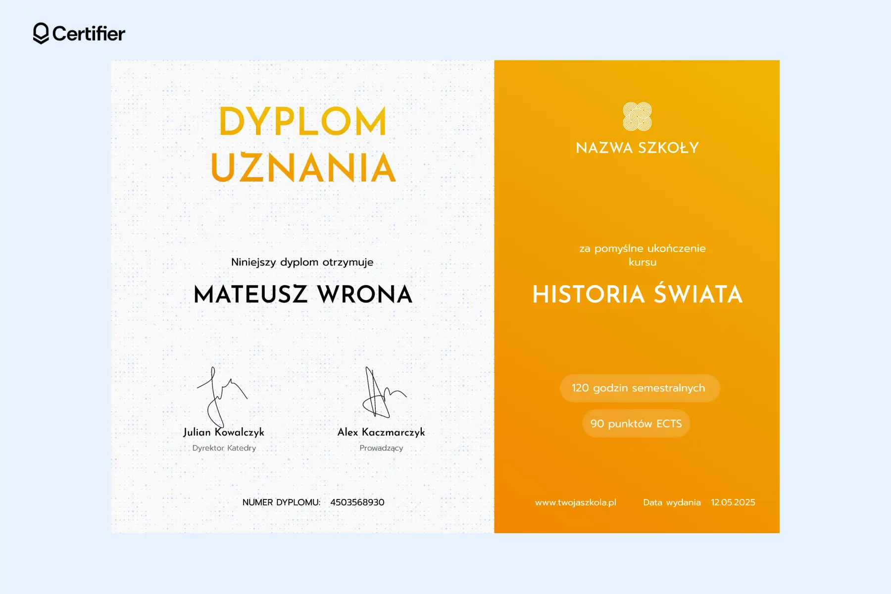 Nowoczesny dyplom uznania z wyraźnym podziałem na dwie kolumny: lewa z podpisami i nazwiskiem uczestnika, prawa w intensywnym pomarańczu z informacjami o kursie. Nowoczesny dyplom uznania z wyraźnym podziałem na dwie kolumny: lewa z podpisami i nazwiskiem uczestnika, prawa w intensywnym pomarańczu z informacjami o kursie.