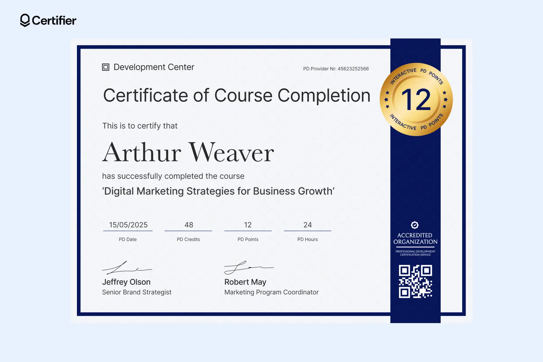 Training course completion certificate template including PD points, accreditation, QR code, e-signatures; can be used as an online course completion certificate due to the elegant design in blue tones. Training course completion certificate template including PD points, accreditation, QR code, e-signatures; can be used as an online course completion certificate due to the elegant design in blue tones.