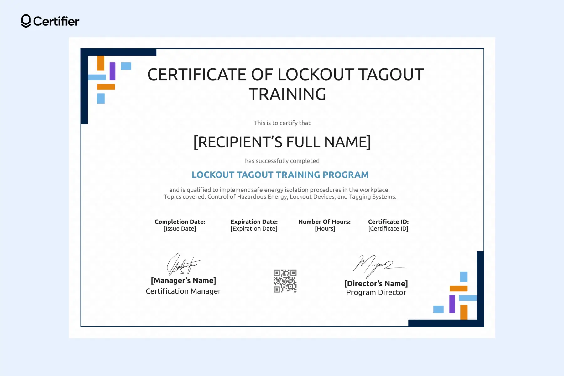Lock out tag out training certificate template with signature fields, QR code, certificate ID and modern geometric border design. Lock out tag out training certificate template with signature fields, QR code, certificate ID and modern geometric border design.