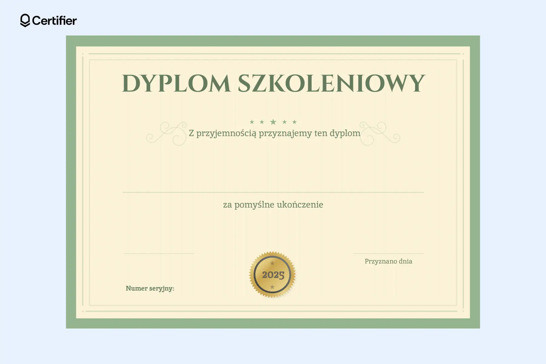 Pusty dyplom do wydruku z klasyczną zieloną ramką, złotą odznaką i polami na ukończony kurs, numer seryjny i datę przyznania. Pusty dyplom do wydruku z klasyczną zieloną ramką, złotą odznaką i polami na ukończony kurs, numer seryjny i datę przyznania.