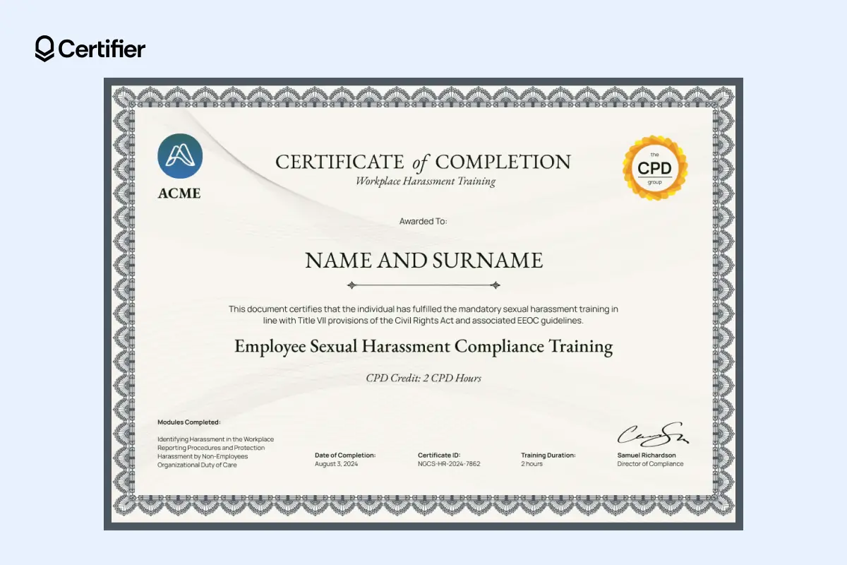 Sexual harassment certificate PDF listing CPD credit, training modules, certificate ID, sexual harassment training course name and EEOC compliance. Sexual harassment certificate PDF listing CPD credit, training modules, certificate ID, sexual harassment training course name and EEOC compliance.