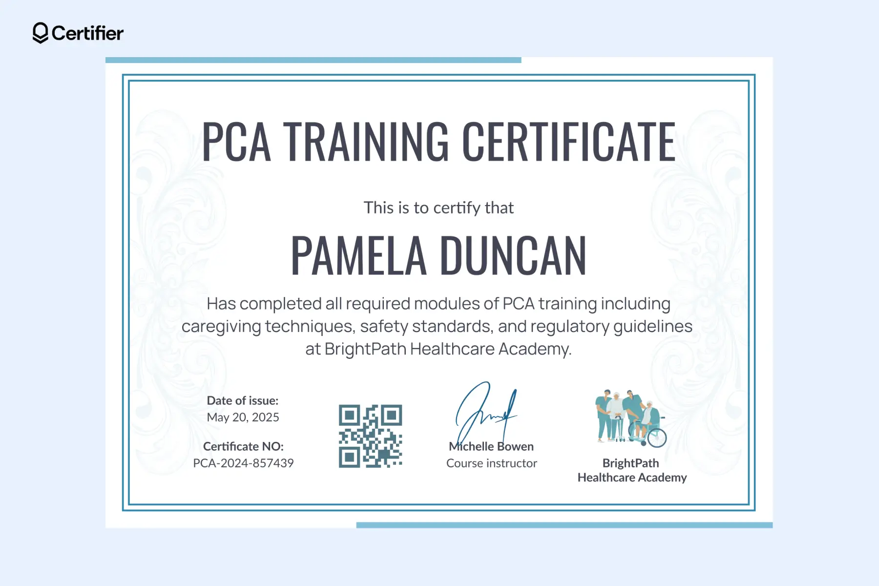 Free PCA certificate template, blue border, floral detail, QR code for printable home care certificate. Free PCA certificate template, blue border, floral detail, QR code for printable home care certificate.