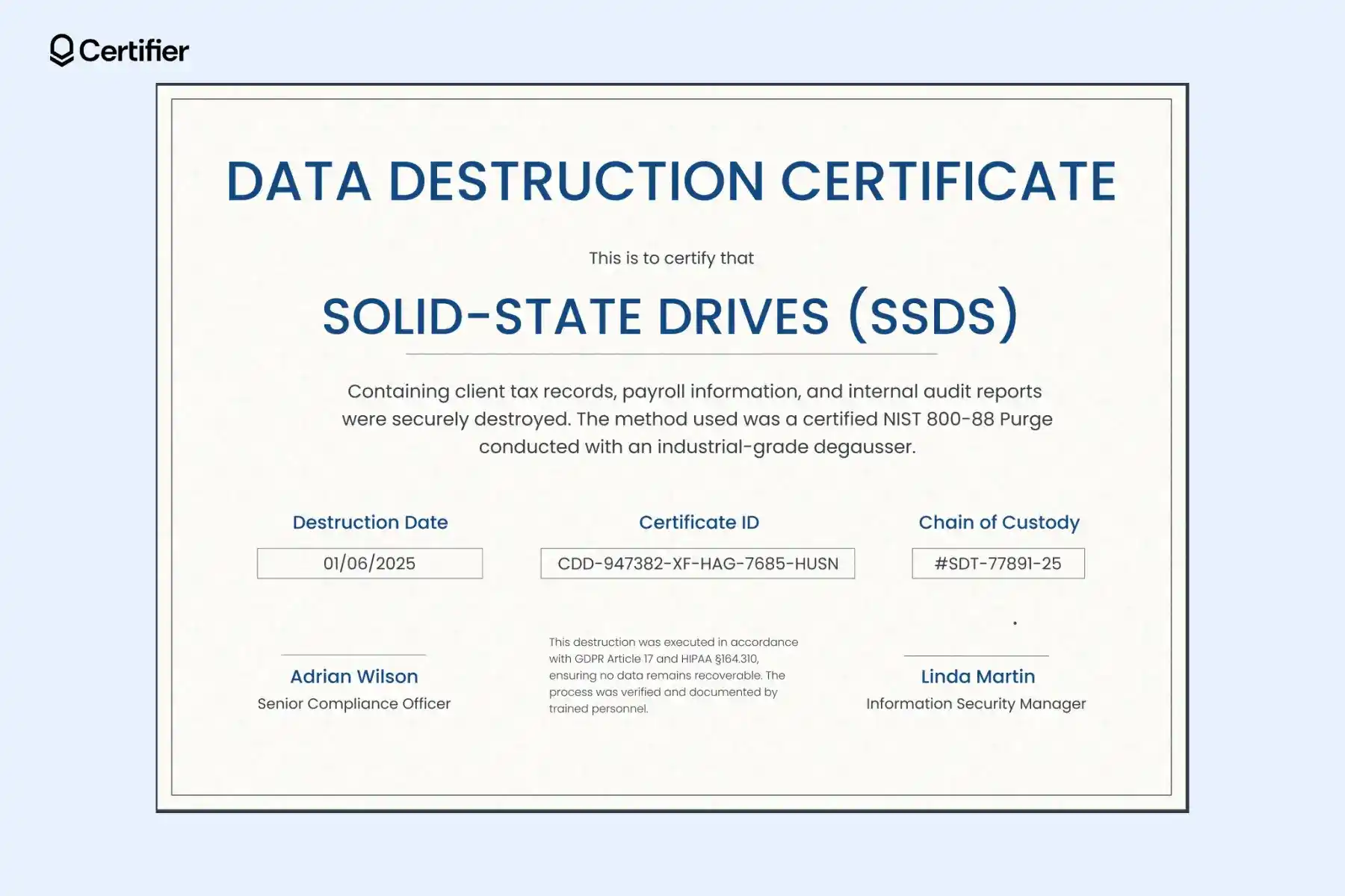 Certificate of data destruction template PDF with formal design, certificate ID and verification fields; this certificate of data destruction template features grey tones. Certificate of data destruction template PDF with formal design, certificate ID and verification fields; this certificate of data destruction template features grey tones.