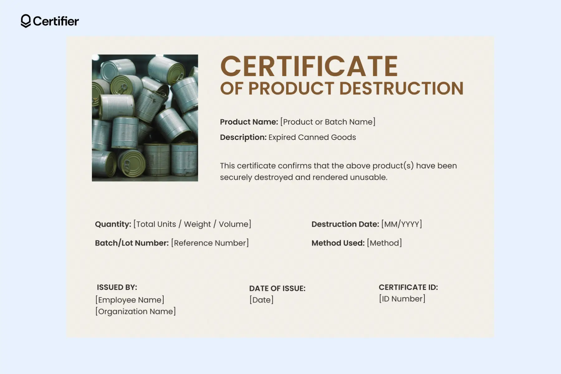 Certificate of destruction food template featuring certificate ID, product photo, batch number; it’s kept in warm tones. Certificate of destruction food template featuring certificate ID, product photo, batch number; it’s kept in warm tones.
