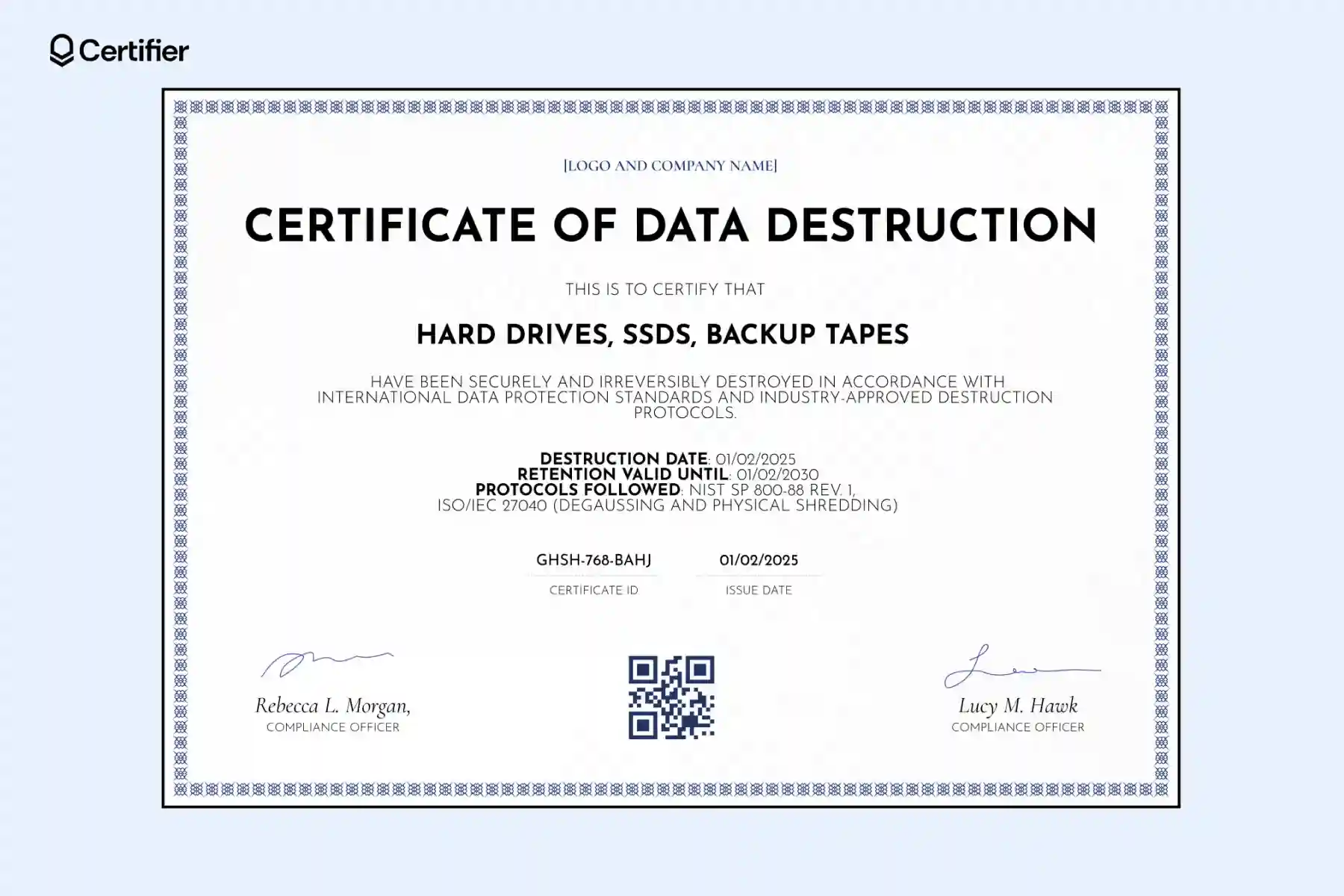 Certificate of data destruction template Word with patterned frame, editable signature, a serialized number for audit trail, QR and ID fields. Certificate of data destruction template Word with patterned frame, editable signature, a serialized number for audit trail, QR and ID fields.