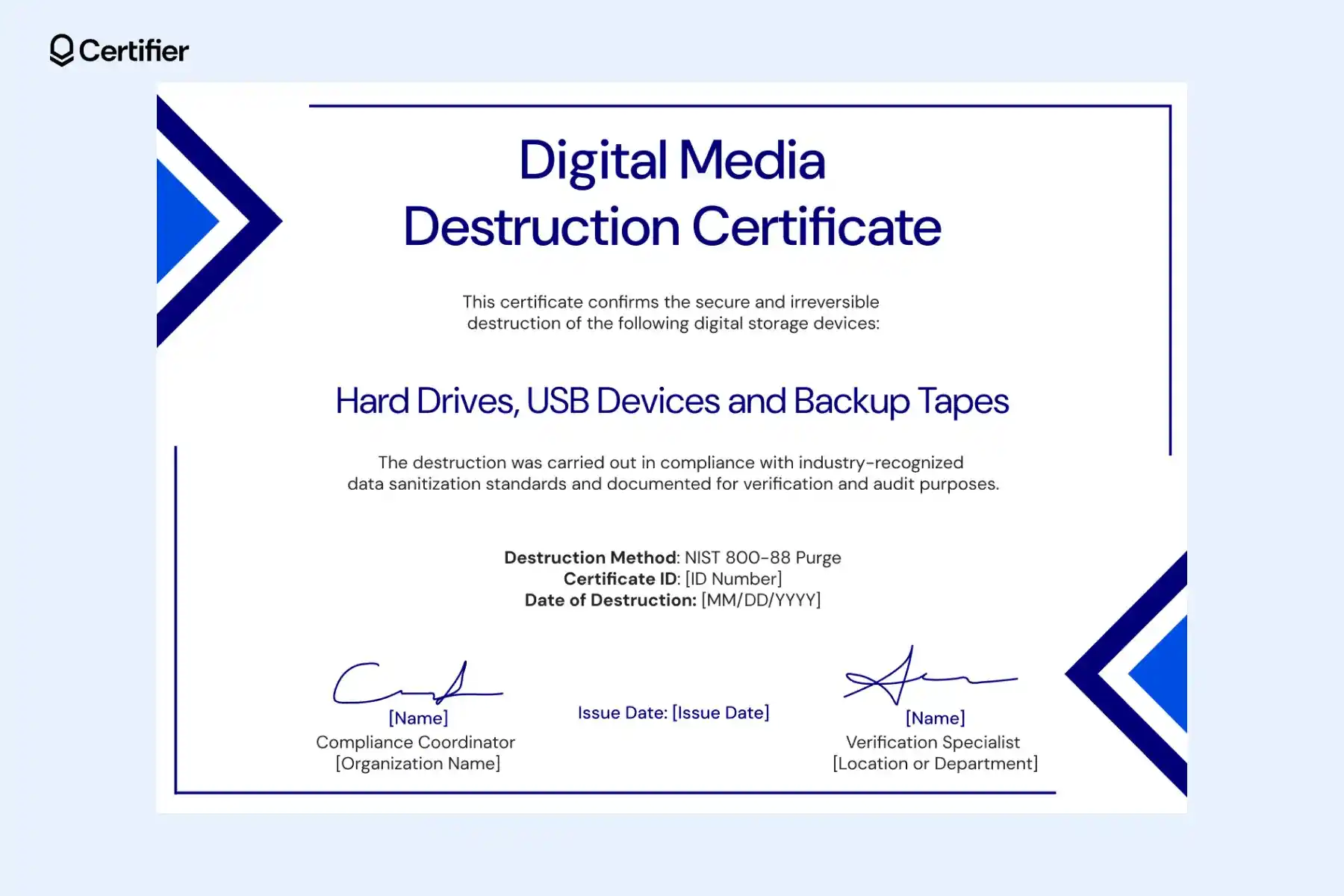 Certificate disposal certificate of destruction template with bold typography, signature lines and arrows in blue tones; this certificate of destruction shredding template serves as proof, and includes ID and destruction method fields. Certificate disposal certificate of destruction template with bold typography, signature lines and arrows in blue tones; this certificate of destruction shredding template serves as proof, and includes ID and destruction method fields.