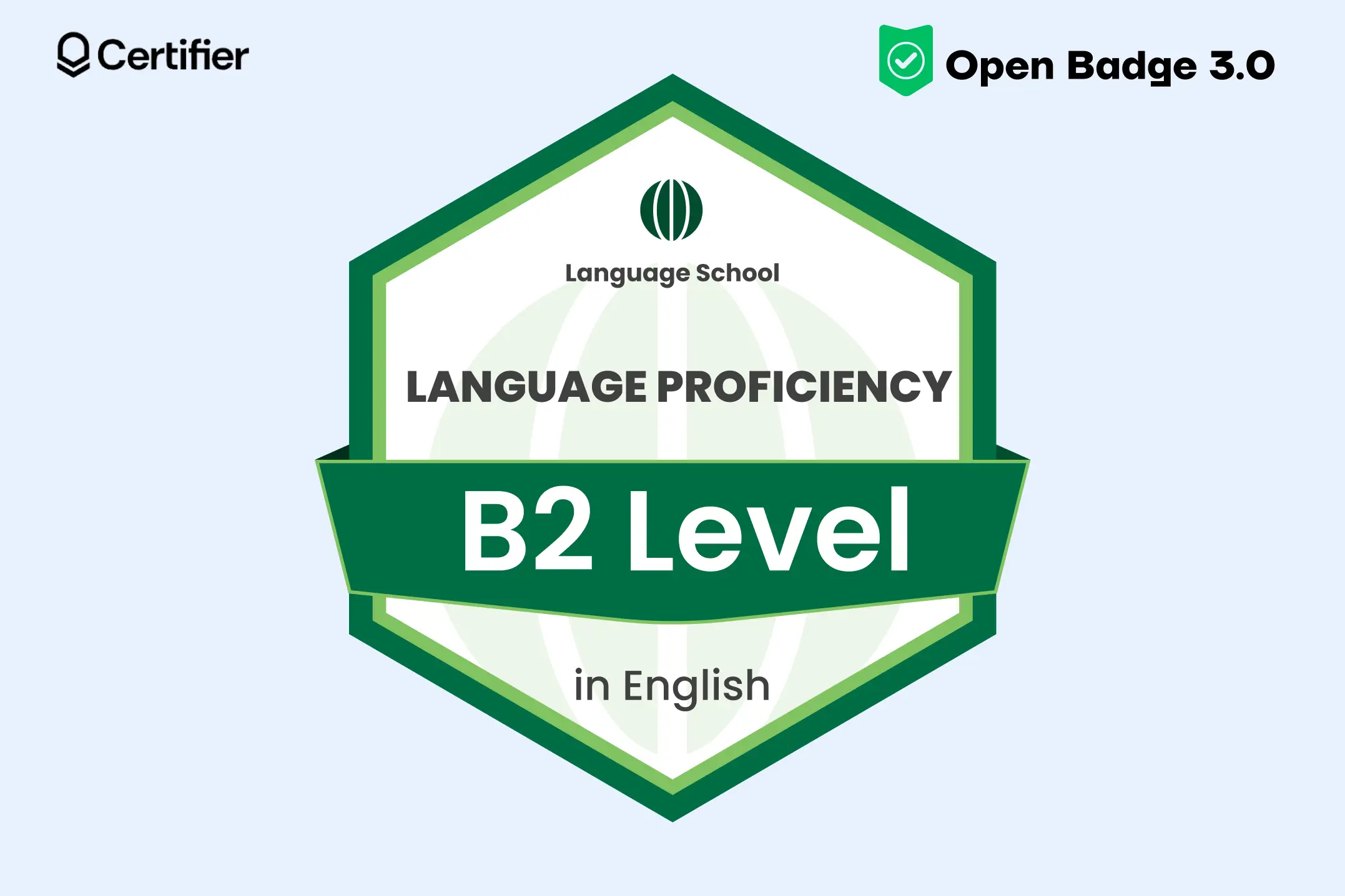One of the openbadges templates offered by Certifier; language proficiency credential meeting open badges standard. One of the openbadges templates offered by Certifier; language proficiency credential meeting open badges standard.