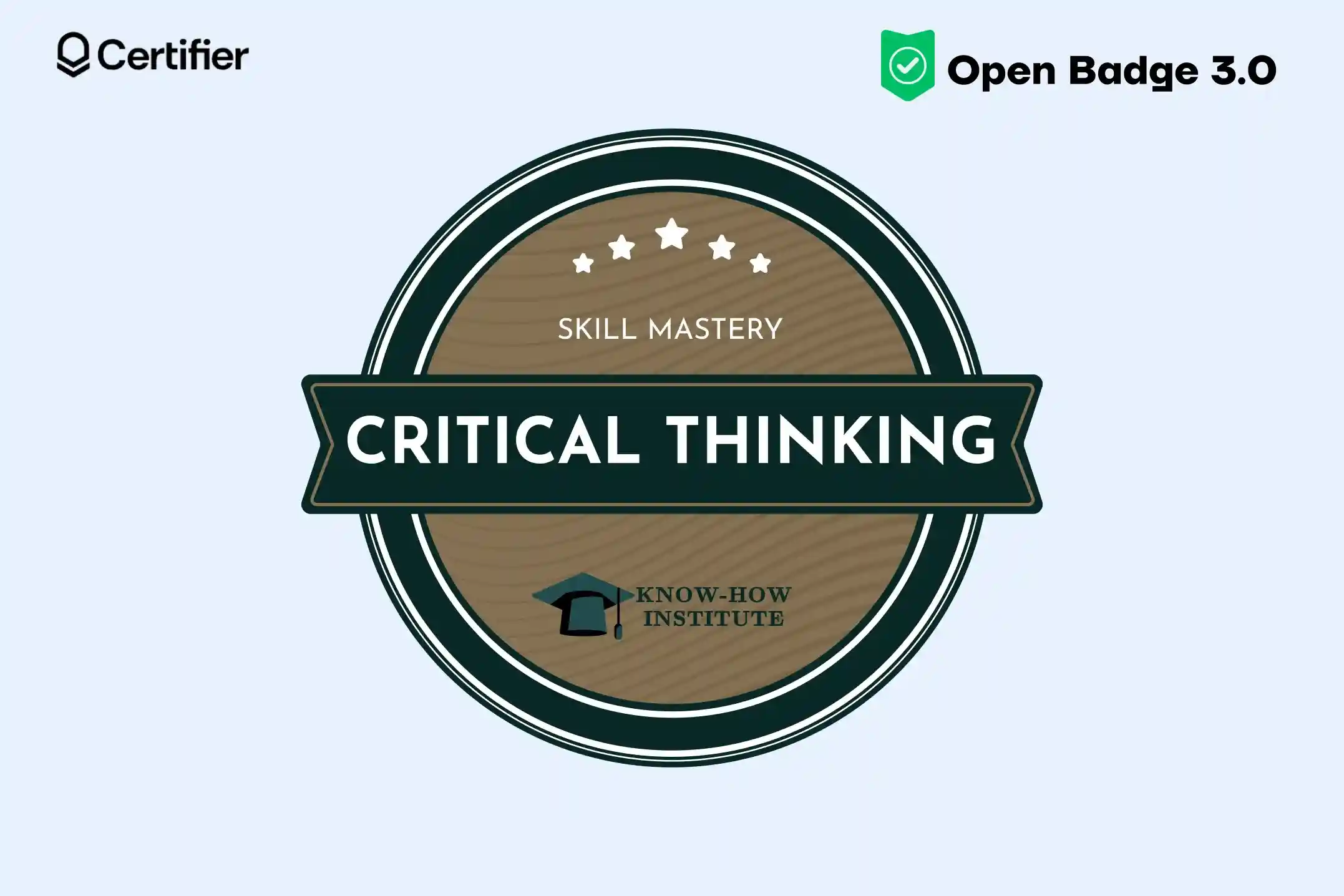 Certifier’s badge template that showcases how learners can earn open badges in critical thinking. Certifier’s badge template that showcases how learners can earn open badges in critical thinking.