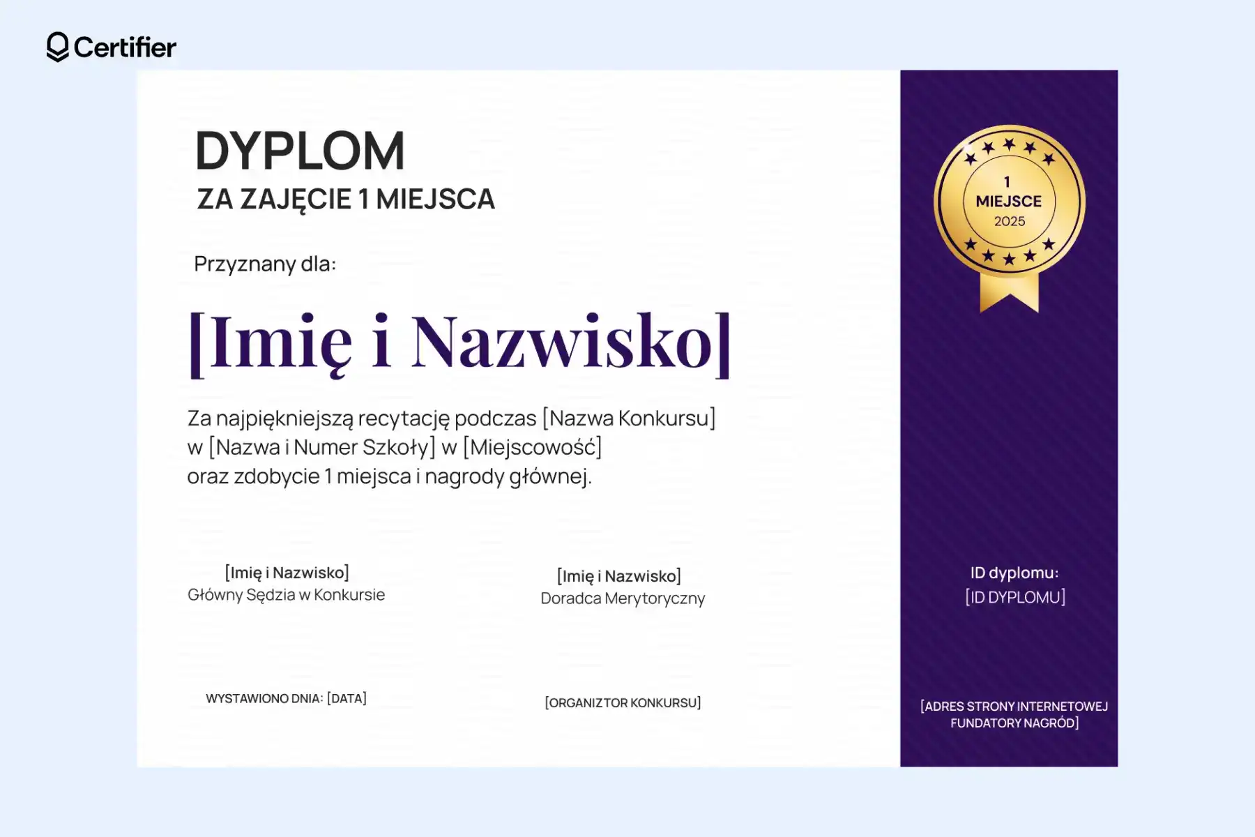 Nowoczesny biało-fioletowy dyplom za zajęcie 1 miejsca w konkursie recytatorskim z dużym imieniem i złotym medalem po prawej stronie. Nowoczesny biało-fioletowy dyplom za zajęcie 1 miejsca w konkursie recytatorskim z dużym imieniem i złotym medalem po prawej stronie.