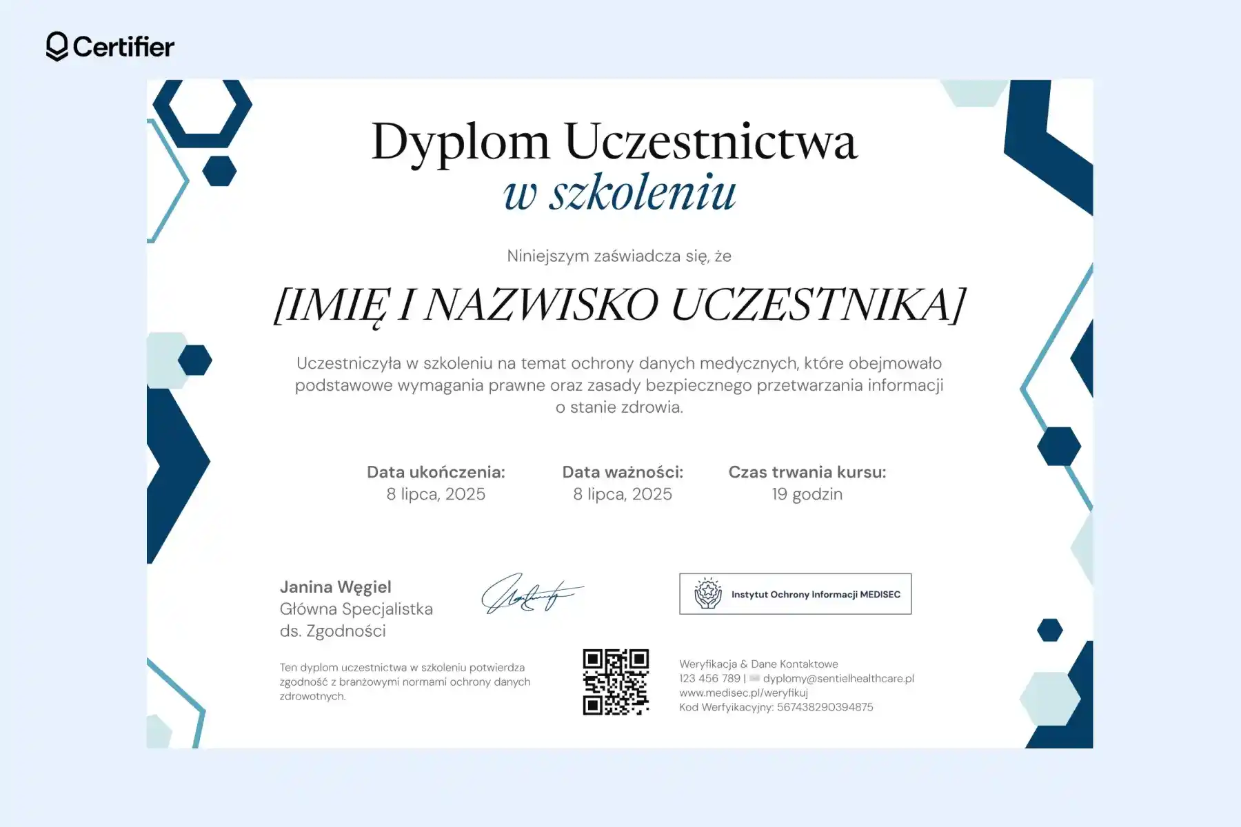 Biały dyplom uczestnictwa w szkoleniu HIPAA z niebieskimi geometrycznymi elementami, zawiera datę, czas trwania kursu, nazwisko i kod weryfikacyjny. Biały dyplom uczestnictwa w szkoleniu HIPAA z niebieskimi geometrycznymi elementami, zawiera datę, czas trwania kursu, nazwisko i kod weryfikacyjny.