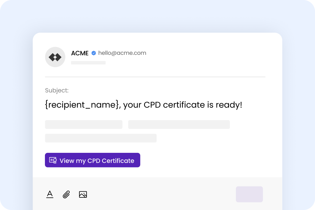 Ensure CPD certificate deliverability in regulated sectors