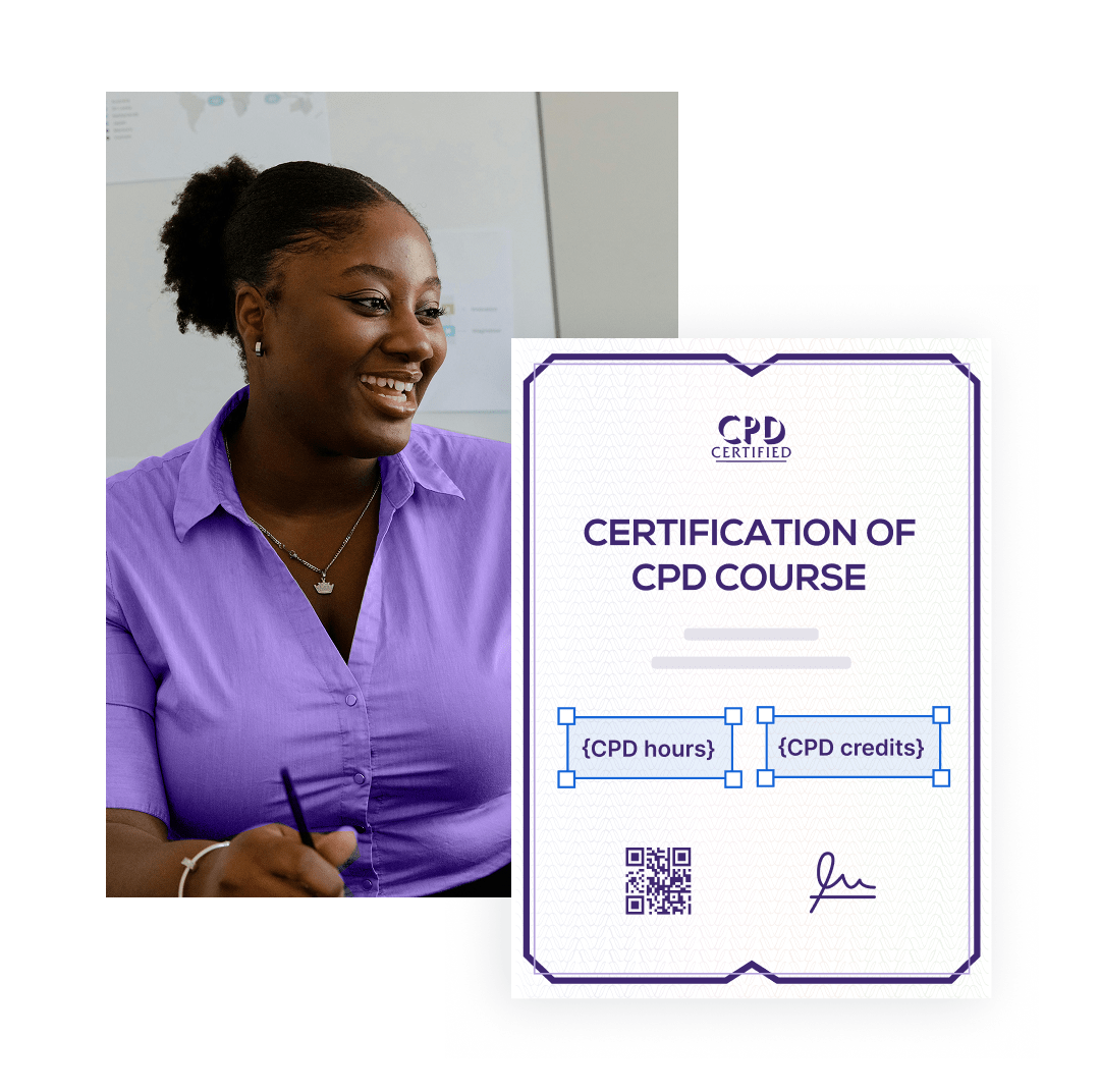 Build trust with secure, automated CPD credentials Build trust with secure, automated CPD credentials