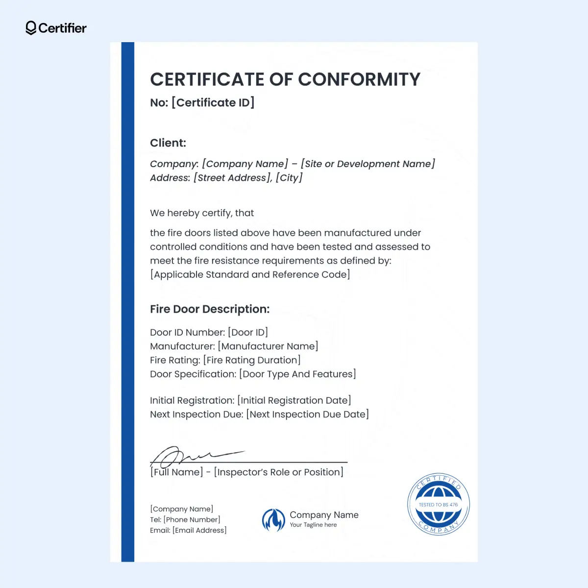 Blue-accented fire door certificate template with separate fire door description and compliance section; includes the products details like door type. Model, fire resistance. Blue-accented fire door certificate template with separate fire door description and compliance section; includes the products details like door type. Model, fire resistance.