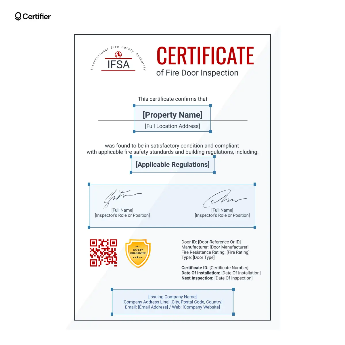 Fire door certificate template with editable fields like property name, regulations, signatures and issuing body. Fire door certificate template with editable fields like property name, regulations, signatures and issuing body.