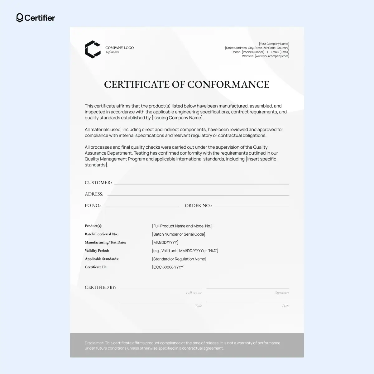 Grey-toned certificate of conformance with simple fields and disclaimer block at the bottom.