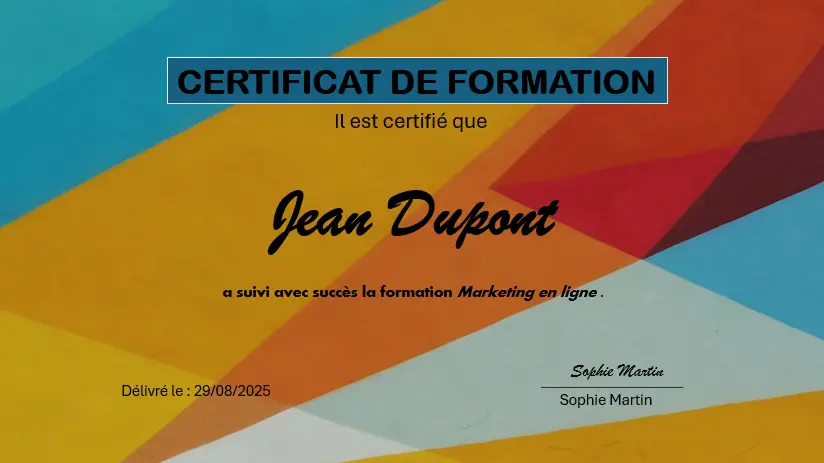 Vue finale d’un certificat de formation PowerPoint pour Jean Dupont ; ce modèle certificat PowerPoint gratuit met en valeur un design coloré et lisible, prêt à être envoyé ou imprimé. Vue finale d’un certificat de formation PowerPoint pour Jean Dupont ; ce modèle certificat PowerPoint gratuit met en valeur un design coloré et lisible, prêt à être envoyé ou imprimé.