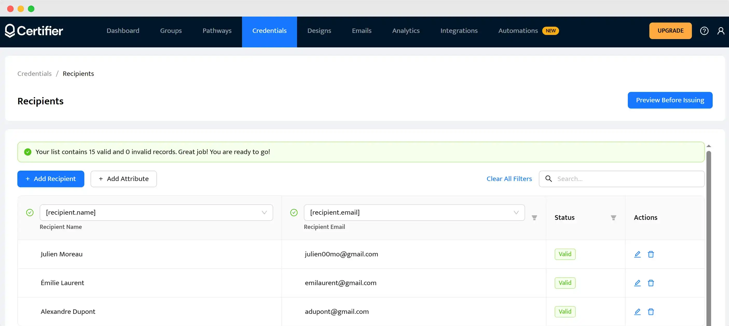 Liste des destinataires dans Certifier avec adresses e-mail valides importées depuis un fichier CSV pour un envoi en masse de certificats numériques. Liste des destinataires dans Certifier avec adresses e-mail valides importées depuis un fichier CSV pour un envoi en masse de certificats numériques.