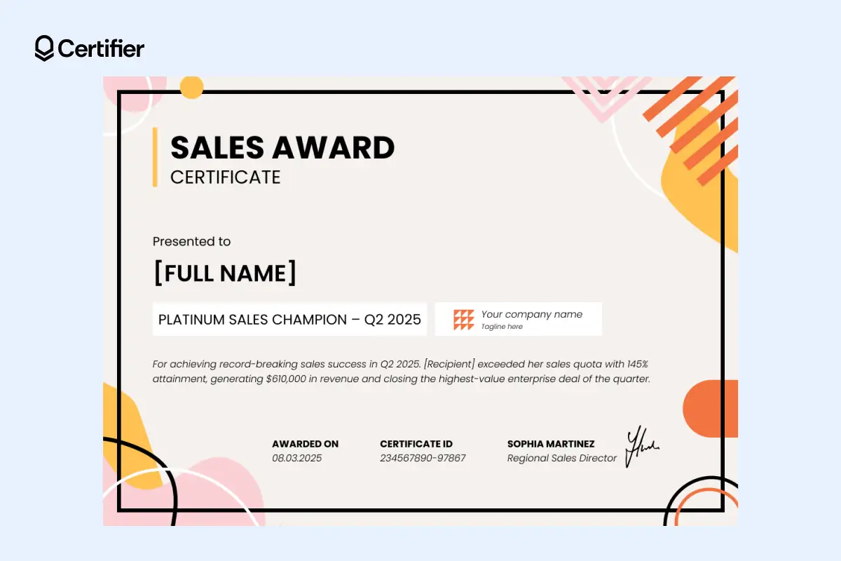 A modern sales award certificate template featuring abstract shapes and bold text, honoring a Platinum Sales Champion for Q2 2025 achievements.