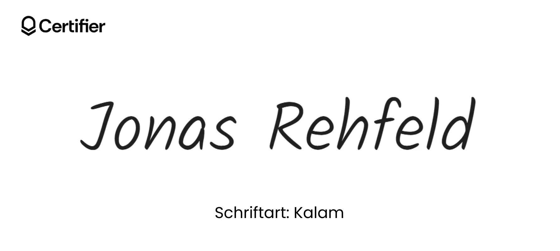 Kalam ist eine handschriftliche Schriftart Unterschrift kostenlos, die aussieht wie eine echte Signatur; besonders geeignet als Schriftart für Unterschrift Word und mehrsprachige Zertifikate.