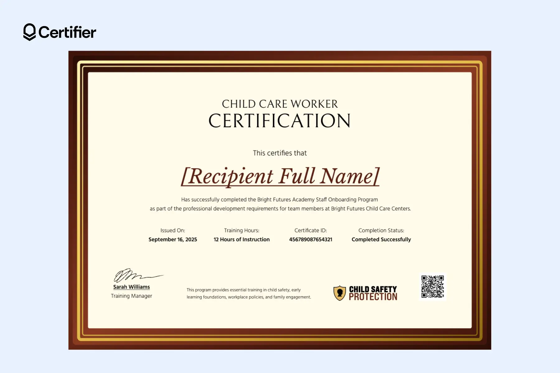 One of the childcare certification templates with brown border, training details and QR code. One of the childcare certification templates with brown border, training details and QR code.