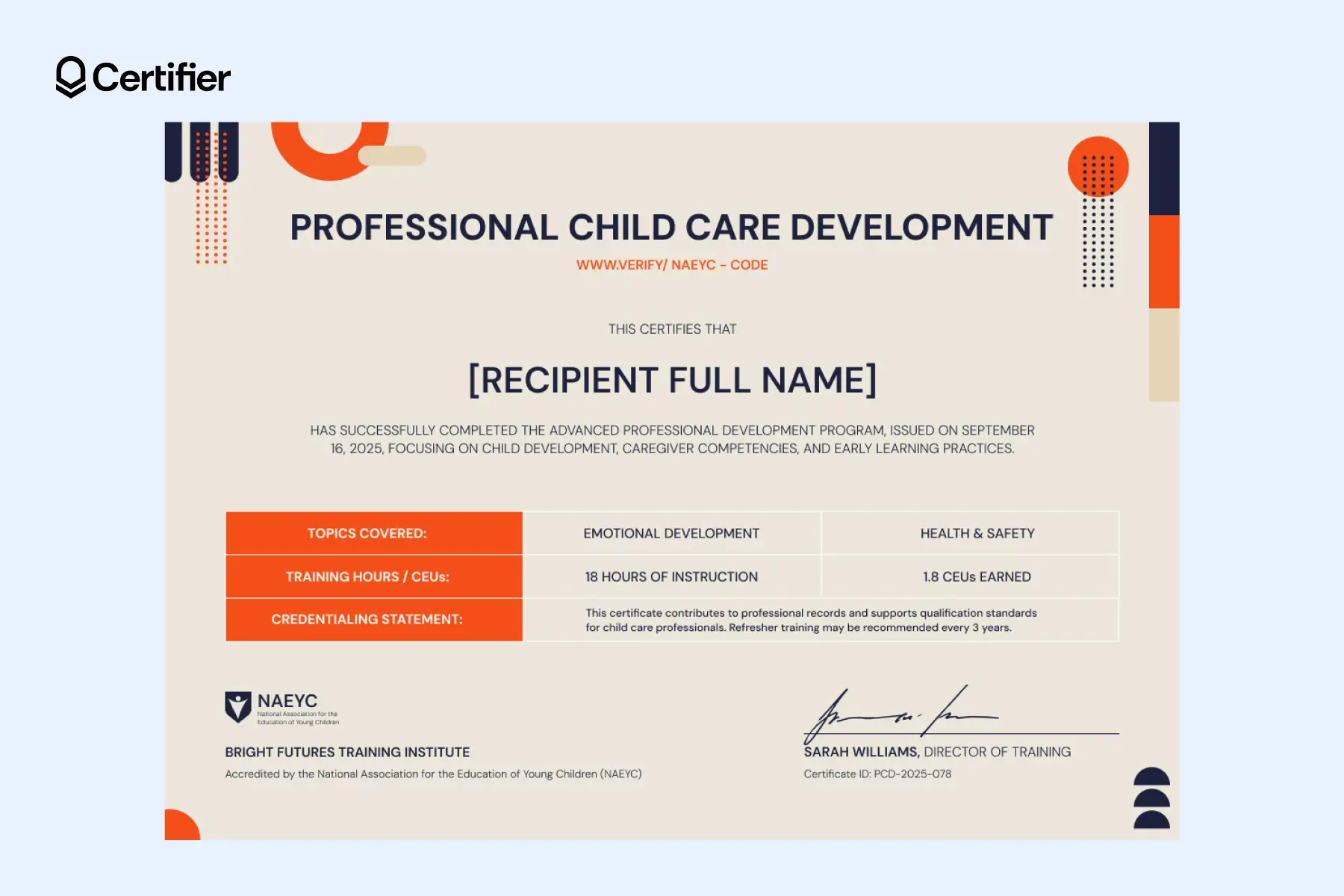 Professional child care development certificate template with orange details and structured table. Professional child care development certificate template with orange details and structured table.