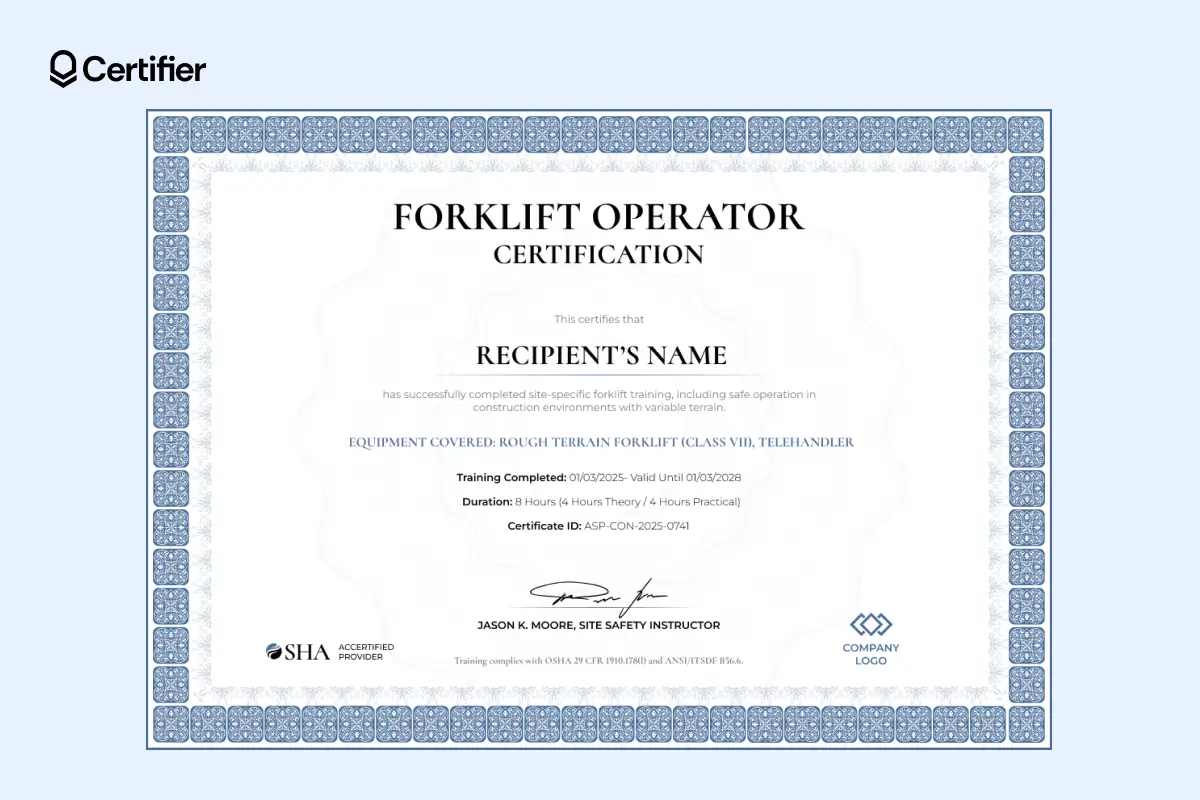 One of the sample credentials available in Certifier; a forklift professional certificate example with blue frame and OSHA logo. One of the sample credentials available in Certifier; a forklift professional certificate example with blue frame and OSHA logo.