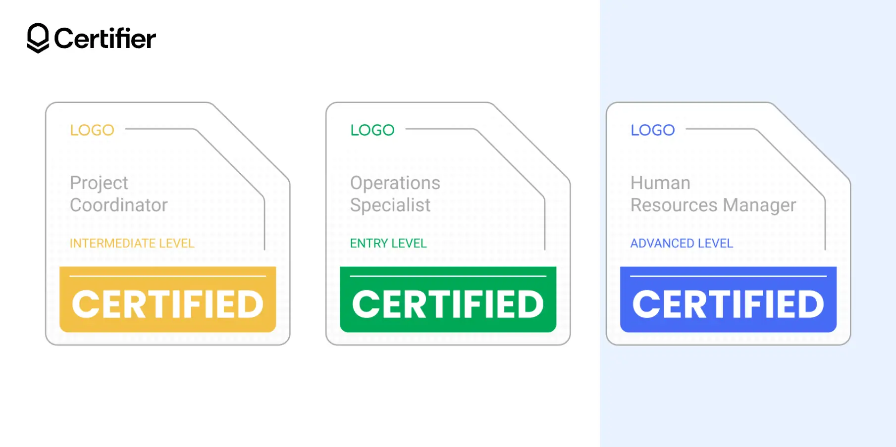 Three Certifier’s badge templates, helping to motivate employees to attend training.