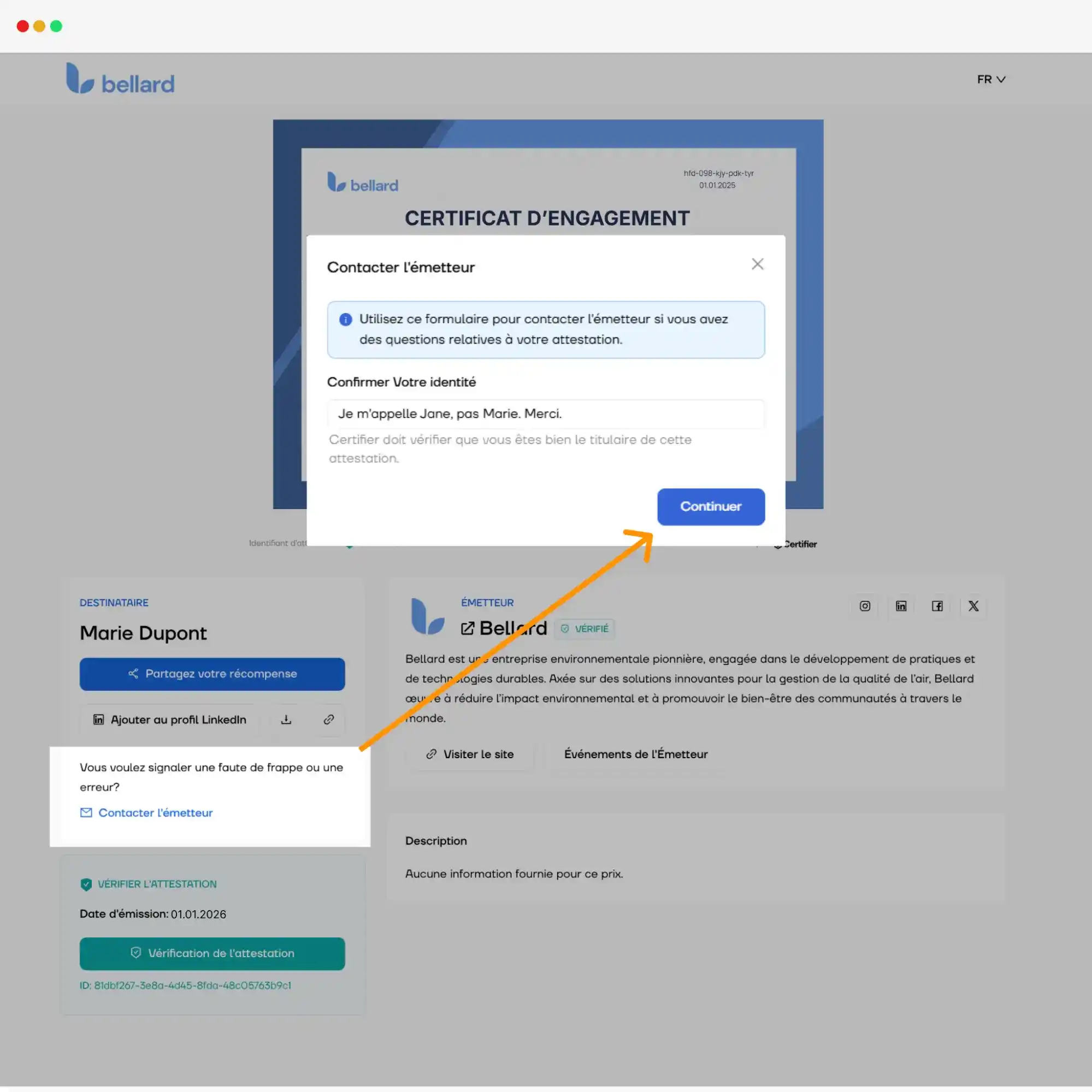 Interface Certifier permettant au destinataire de contacter l’émetteur pour toute question sur sa certification numérique. Interface Certifier permettant au destinataire de contacter l’émetteur pour toute question sur sa certification numérique.