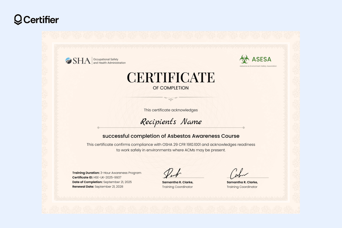 Simple asbestos awareness certificate template with beige border, bold completion title, trainee name, course details and signature fields. Simple asbestos awareness certificate template with beige border, bold completion title, trainee name, course details and signature fields.
