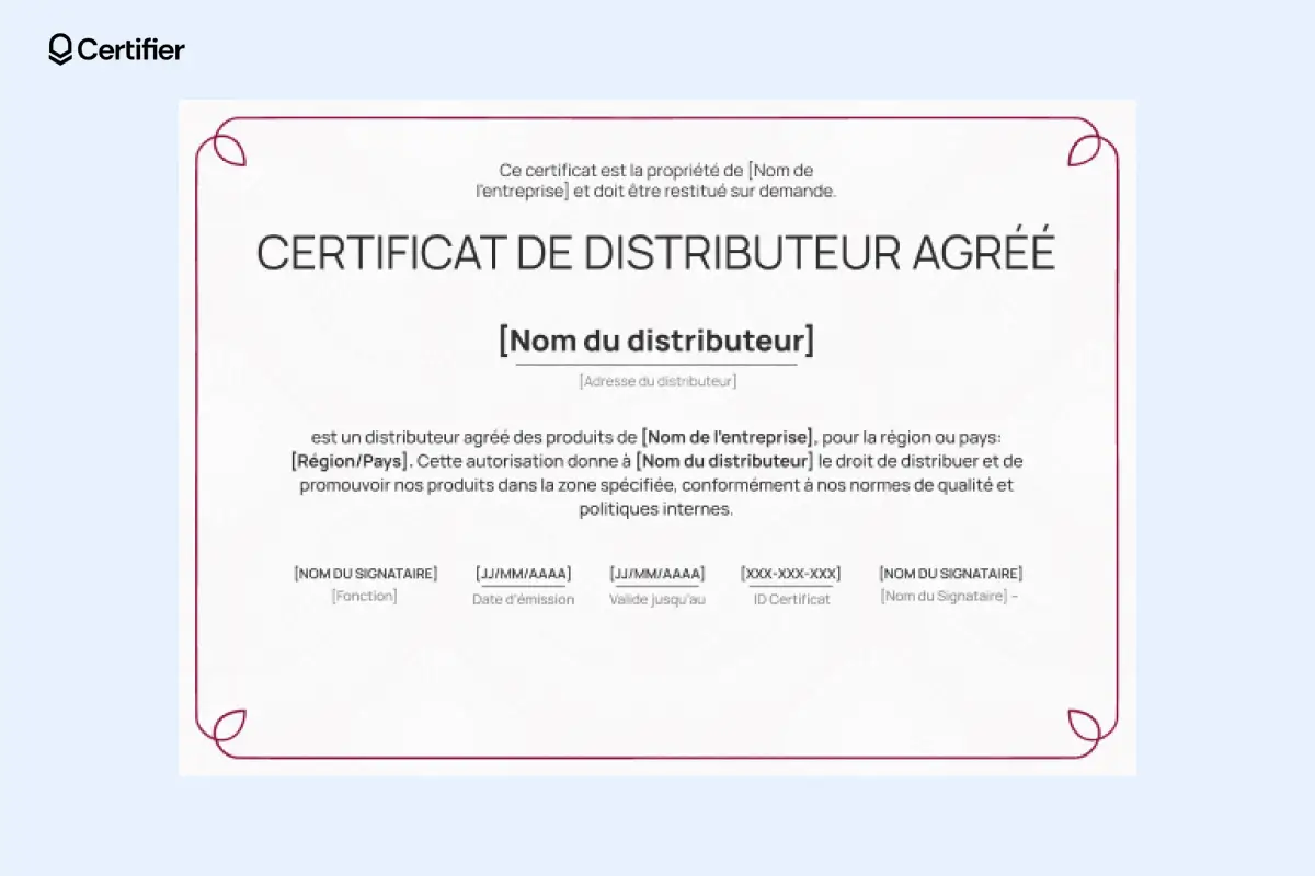 Modèle de certificat de distributeur agréé au design minimaliste, fond clair et bordure bordeaux, idéal pour un rendu professionnel et épuré. Modèle de certificat de distributeur agréé au design minimaliste, fond clair et bordure bordeaux, idéal pour un rendu professionnel et épuré.