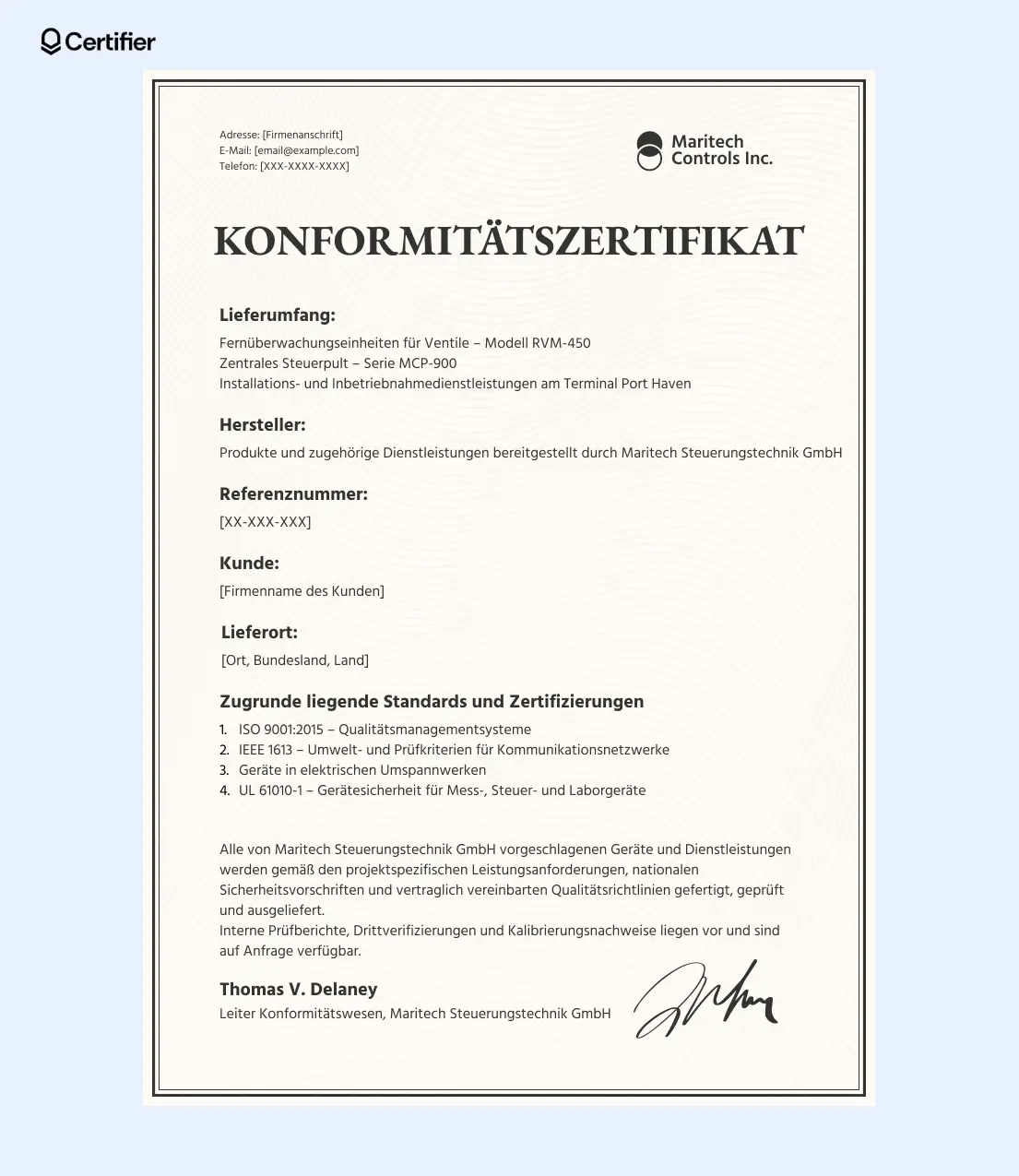Konformitätszertifikat Vorlage PDF in cremefarbenem Design mit Platz für Lieferumfang, Normenliste und digitale Signatur. Konformitätszertifikat Vorlage PDF in cremefarbenem Design mit Platz für Lieferumfang, Normenliste und digitale Signatur.